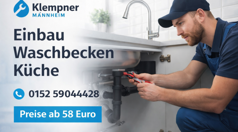 Klempner in Mannheim installiert professionell ein Küchenwaschbecken – schneller Service ab 58€