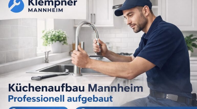 Klempner Mannheim installiert Küchenarmatur professionell – Küchenaufbau Mannheim ab 58€