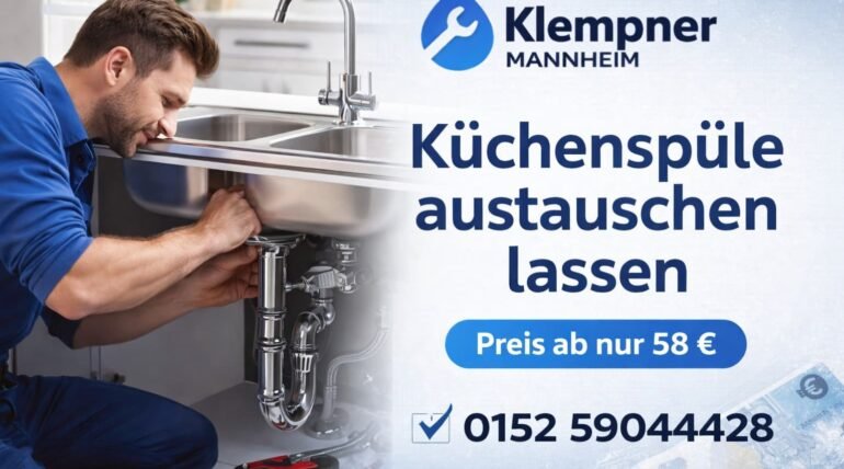 Klempner Mannheim tauscht Küchenspüle fachgerecht – schneller Service ab 58 € inklusive Installation