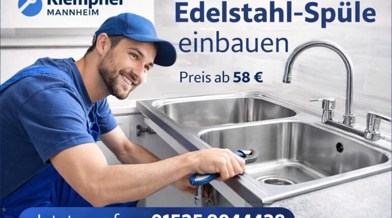 Edelstahl-Spüle einbauen in Mannheim – professioneller Klempner ab 58 €