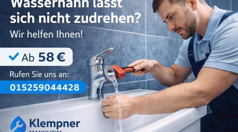Klempner repariert Wasserhahn in Mannheim – schnelle Hilfe ab 58€ bei undichtem oder klemmendem Hahn