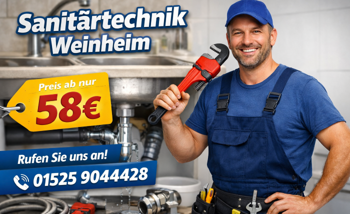 Sanitärtechnik Weinheim | 24 Stunden Service die ganze Woche ab 58 Euro