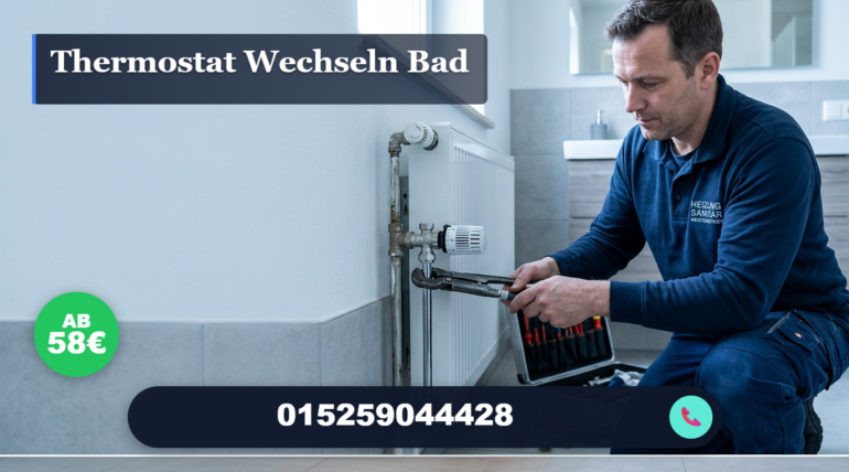 thermostat wechseln bad